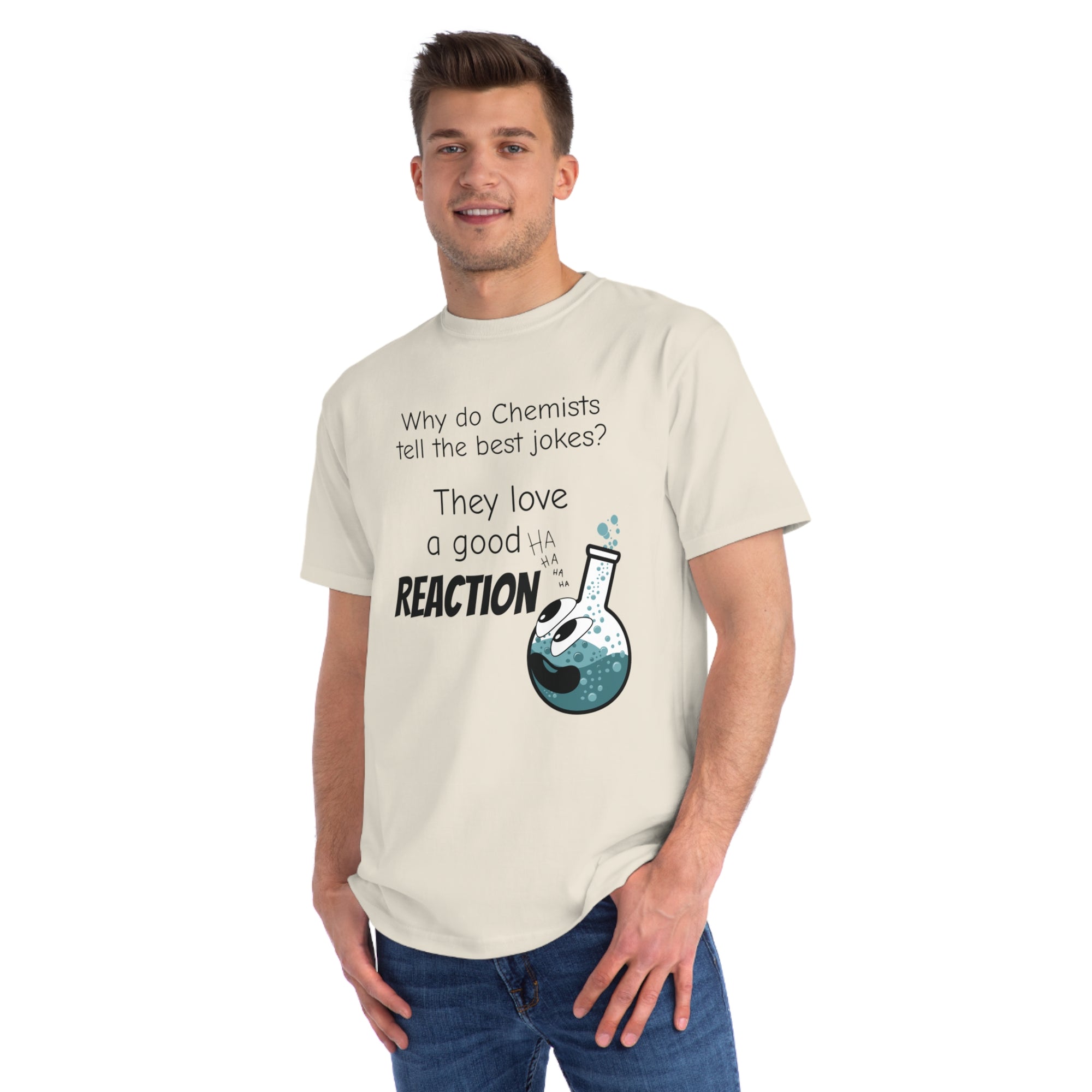 Funny Chemist Organic T-Shirt, Science Tee, Eco Friendly Shirt, Gift for Chemists, Humor Apparel, Teacher Gift